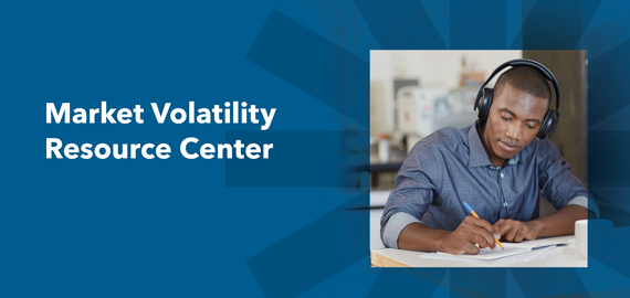 Market Volatility Resource Center